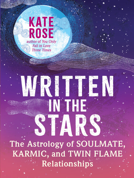 Title details for Written in the Stars by Kate Rose - Available